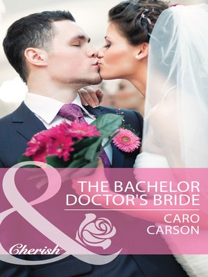 cover image of The Bachelor Doctor's Bride
